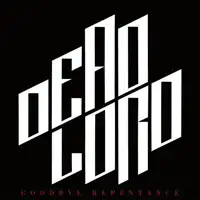 Dead Lord - Goodbye Repentance album cover