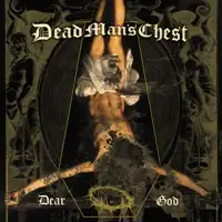 Dead Man's Chest - Dear God album cover