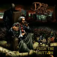 Dead Tree Seeds - Push the Button album cover