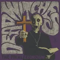 Dead Witches - The Final Exorcism album cover