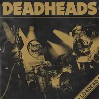 Deadheads - Loaded album cover