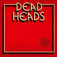 Deadheads - This One Goes To Eleven album cover