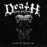 Death Apocalypse - Scars To The Flesh album cover