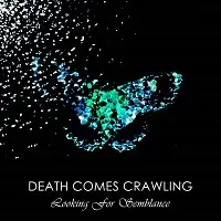 Death Comes Crawling - Looking for Semblance album cover