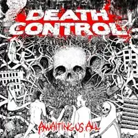 Death Control - Awaiting Us All album cover