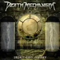 Death Mechanism - Twenty-First Century album cover