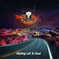 Death Valley Knights - Nothing Left To Steal album cover