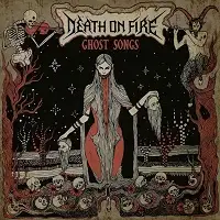 Death on Fire - Ghost Songs album cover