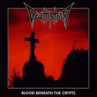 Deathstorm - Blood Beneath the Crypts album cover