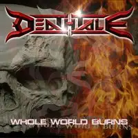 Deathtale - Whole World Burns album cover