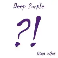 Deep Purple - Now What!? album cover