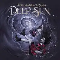 Deep Sun - Dreamland - Behind The Shade album cover