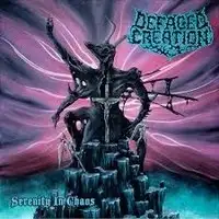 Defaced Creation - Serenity In Chaos (Reissue) album cover