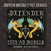 Defender - City Ad Mortis album cover