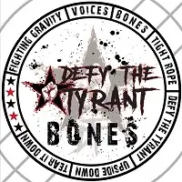 Defy the Tyrant - Bones album cover