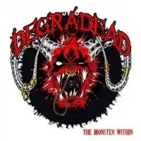 Degradead - The Monster Within album cover