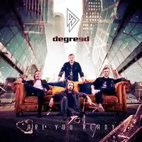 Degreed - Are You Ready album cover