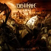 Dehuman - Black Throne Of All Creation album cover