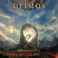 Deimos - Those Who Built the Sky album cover