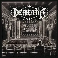 Dementia - Dreaming In Monochrome album cover