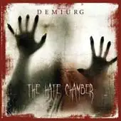 Demiurg - The Hate Chamber album cover