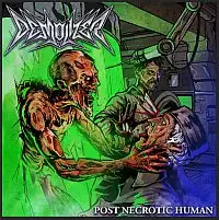Demolizer - Postnecrotic Human album cover