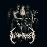 Demonbreed - Where Gods Come To Die album cover