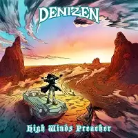 Denizen - High Winds Preacher album cover