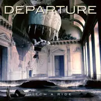 Departure - Hitch A Ride album cover