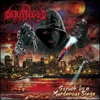 Deranged - Struck By A Murderous Siege album cover