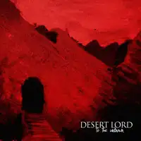 Desert Lord - To The Unknown album cover