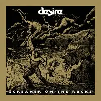 Desire - Screamer on the Rocks album cover