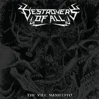 Destroyers of All - The Vile Manifesto album cover