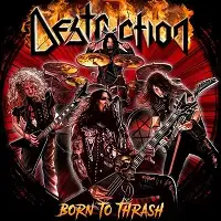 Destruction - Born to Thrash (Live in Germany) album cover