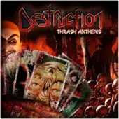 Destruction - Thrash Anthems album cover