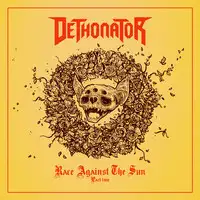 Dethonator - Race Against the Sun album cover