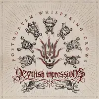 Devilish Impressions - Postmortem Whispering Crows album cover