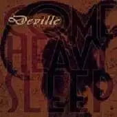 Deville - Come Heavy Sleep album cover