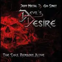 Devil's Desire - The Soul Remains Alive album cover