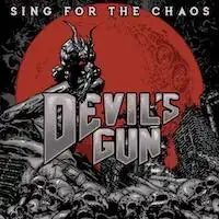 Devil's Gun - Sing For The Chaos album cover