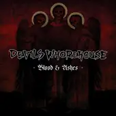 Devil's Whorehouse - Blood & Ashes album cover