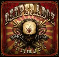 Dezperadoz - An Eye For An Eye album cover