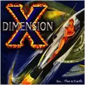 Dimension X - So...This Is Earth album cover