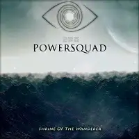 Dimitriy Pavlovskiy's Powersquad - Shrine of the Wanderer album cover