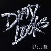 Dirty Looks - Gasoline album cover