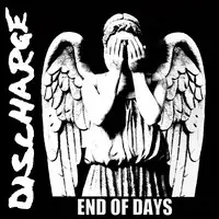 Discharge - End of Days album cover