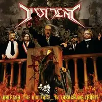 Dissident - Unleash The Violence... In Thrash We Trust album cover