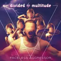 Divided Multitude - Faceless Aggressor album cover
