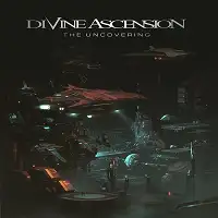 Divine Ascension - The Uncovering album cover