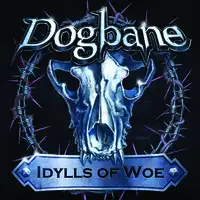 Dogbane - Idylls Of Woe album cover